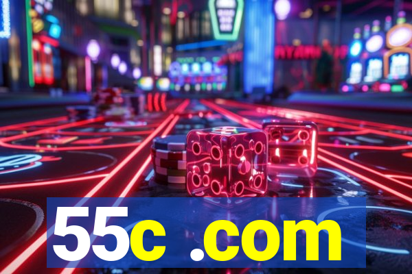 55c .com